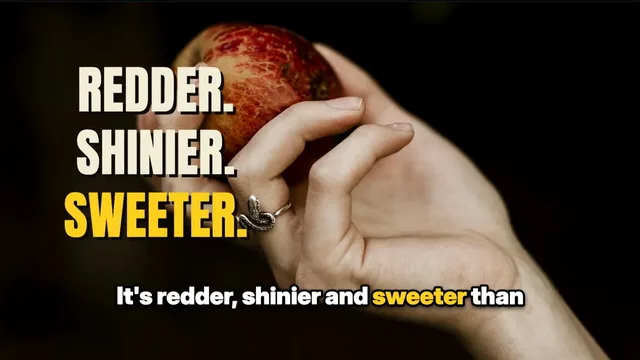 REDDER. SHINIER. SWEETER. over a hand holding an apple